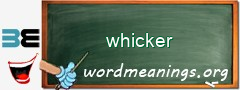 WordMeaning blackboard for whicker